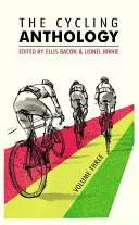 Antología del ciclismo: Volumen Tres, 3 - The Cycling Anthology: Volume Three, 3