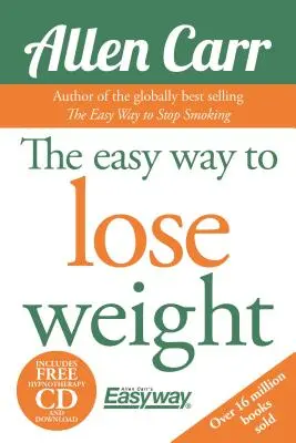 La manera fácil de perder peso [Con CD (Audio)] - The Easy Way to Lose Weight [With CD (Audio)]