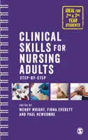 Clinical Skills for Nursing Adults: Step by Step