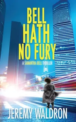 La campana no tiene furia - Bell Hath No Fury