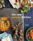 La nueva cocina persa - The New Persian Kitchen