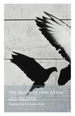 La muerte de Iván Ilich - The Death of Ivan Ilyich