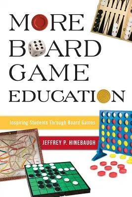 Más educación sobre juegos de mesa: Inspirar a los estudiantes a través de los juegos de mesa - More Board Game Education: Inspiring Students Through Board Games