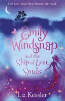 Emily Windsnap y el Barco de las Almas Perdidas - Libro 6 - Emily Windsnap and the Ship of Lost Souls - Book 6