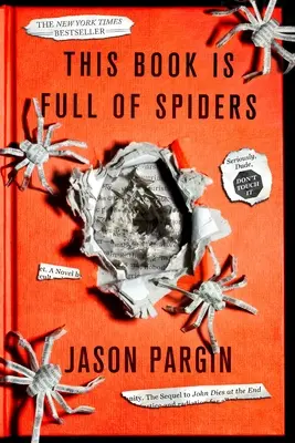 Este libro está lleno de arañas: En serio, tío, no lo toques - This Book Is Full of Spiders: Seriously, Dude, Don't Touch It