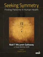 En busca de la simetría: encontrar patrones en la salud humana - Seeking Symmetry - Finding patterns in human health