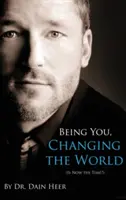 Ser tú, cambiar el mundo (tapa dura) - Being You, Changing the World (Hardcover)