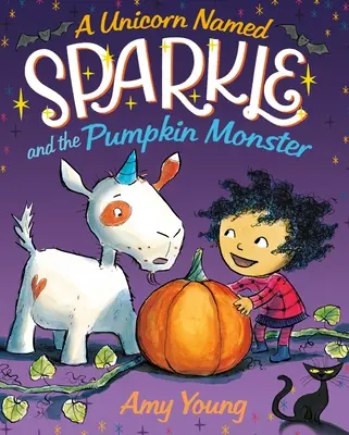 Un unicornio llamado Chispa y el monstruo de las calabazas - A Unicorn Named Sparkle and the Pumpkin Monster