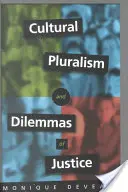 Pluralismo cultural y dilemas de la justicia: El pasado esquivo y el legado del historicismo romántico - Cultural Pluralism and Dilemmas of Justice: The Elusive Past and the Legacy of Romantic Historicism