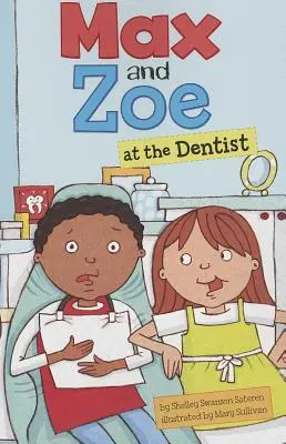 Max y Zoe en el dentista - Max and Zoe at the Dentist