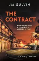 Contrato - Un thriller de John Q (Gulvin JM (autor)) - Contract - A John Q Thriller (Gulvin JM (author))