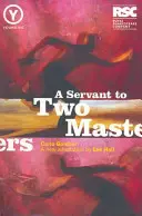 El sirviente de dos amos - A Servant to Two Masters