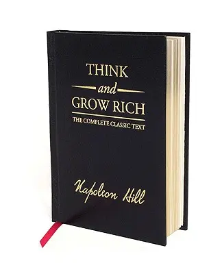 Piense y Hágase Rico Edición de Lujo: El texto clásico completo - Think and Grow Rich Deluxe Edition: The Complete Classic Text