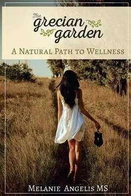 Un camino natural hacia el bienestar - A Natural Path To Wellness