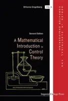 Introducción matemática a la teoría de control, a (segunda edición) - Mathematical Introduction to Control Theory, a (Second Edition)