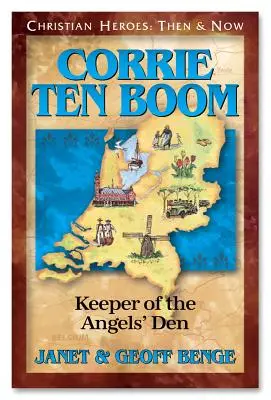 Corrie Ten Boom: Guardiana de la Guarida de los Ángeles - Corrie Ten Boom: Keeper of the Angels Den