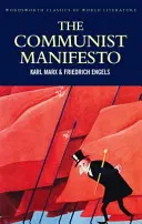 El Manifiesto Comunista: La condición de la clase obrera en Inglaterra en 1844; Socialismo: Utópico y Científico - The Communist Manifesto: The Condition of the Working Class in England in 1844; Socialism: Utopian and Scientific