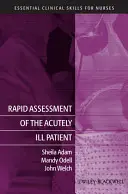 Evaluación rápida del paciente agudamente enfermo - Rapid Assessment of the Acutely Ill Patient