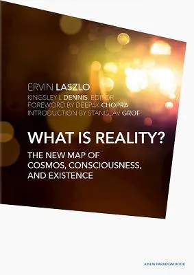 ¿Qué es la realidad? - What Is Reality?