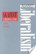 Contra el liberalismo - Against Liberalism