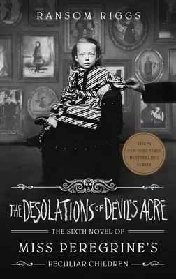 Las desolaciones de Acre del Diablo - The Desolations of Devil's Acre