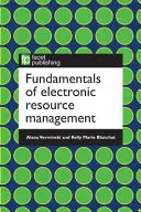 Fundamentos de la gestión de recursos electrónicos - Fundamentals of Electronic Resources Management