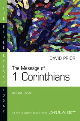 El mensaje de 1 Corintios - The Message of 1 Corinthians