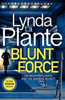 Blunt Force - El thriller policíaco más vendido del Sunday Times - Blunt Force - The Sunday Times bestselling crime thriller