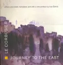 Viaje al Este - Journey to the East