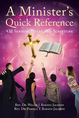 Referencia rápida para ministros: 432 Títulos de Sermones y Escrituras - A Minister's Quick Reference: 432 Sermon Titles and Scripture