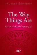 Así son las cosas - Colección de poemas y relatos - Way Things Are, The - A Collection of Poems and Stories