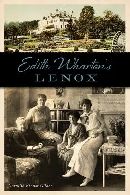 Lenox, de Edith Wharton - Edith Wharton's Lenox