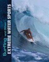 Surf y otros deportes acuáticos extremos - Surfing and Other Extreme Water Sports