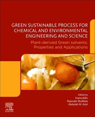 Green Sustainable Process for Chemical and Environmental Engineering and Science: Green Sustainable Process for Chemical and Environmental Engineering and Science: Plant-Derived Green Solvents: Propiedades y aplicaciones - Green Sustainable Process for Chemical and Environmental Engineering and Science: Plant-Derived Green Solvents: Properties and Applications