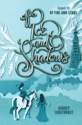 De hielo y sombras - Of Ice and Shadows