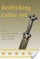 Repensar el arte celta - Rethinking Celtic Art