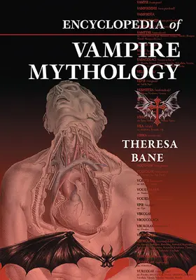 Enciclopedia de mitología vampírica - Encyclopedia of Vampire Mythology