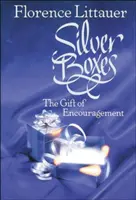 Cajas de plata: El regalo del ánimo - Silver Boxes: The Gift of Encouragement