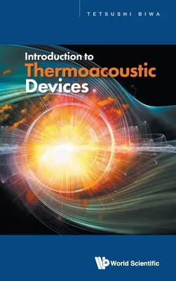 Introducción a los dispositivos termoacústicos - Introduction to Thermoacoustic Devices