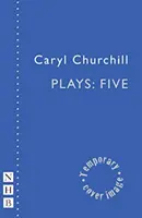 Obras de Caryl Churchill: Cinco - Caryl Churchill Plays: Five