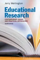 Investigación educativa: Cuestiones contemporáneas y enfoques prácticos - Educational Research: Contemporary Issues and Practical Approaches