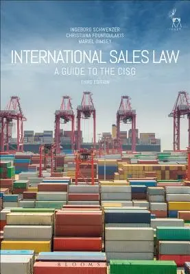 Derecho internacional de compraventa: Guía de la CISG - International Sales Law: A Guide to the CISG