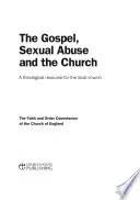 El Evangelio, el abuso sexual y la Iglesia: Un recurso teológico para la iglesia local - The Gospel, Sexual Abuse and the Church: A Theological Resource for the Local Church