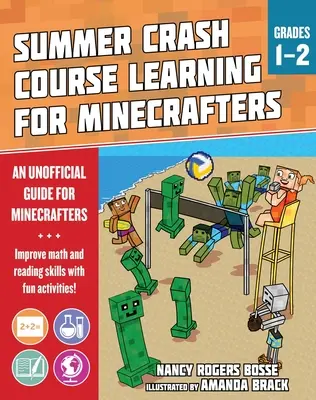 Curso acelerado de aprendizaje de verano para Minecrafters: Grados 1-2: Mejora las habilidades básicas con actividades divertidas - Summer Learning Crash Course for Minecrafters: Grades 1-2: Improve Core Subject Skills with Fun Activities