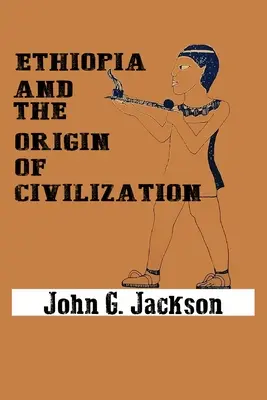 Etiopía y el origen de la civilización - Ethiopia and the Origin of Civilization