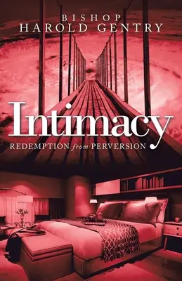 Intimidad: Redención de la perversión - Intimacy: Redemption from Perversion