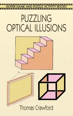 Ilusiones ópticas desconcertantes - Puzzling Optical Illusions