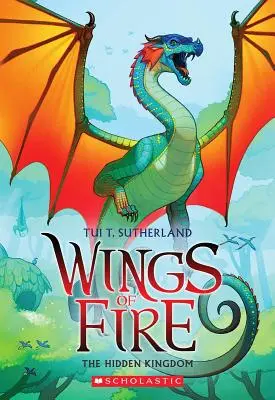 El Reino Oculto (Alas de Fuego #3), 3 - The Hidden Kingdom (Wings of Fire #3), 3