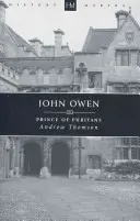 John Owen: Príncipe de los puritanos - John Owen: Prince of Puritans