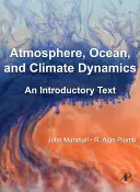 Atmosphere, Ocean, and Climate Dynamics: Un texto introductorio - Atmosphere, Ocean, and Climate Dynamics: An Introductory Text